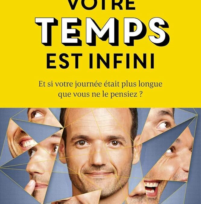 Votre temps est infini – Fabien Olicard